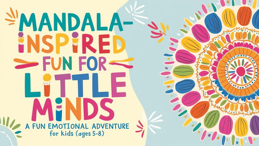🌸 Mandala-Inspired Fun for Little Minds – A Mindful Coloring & Emotions Kit for Kids (Ages 5–8) - Instant Download - Printable